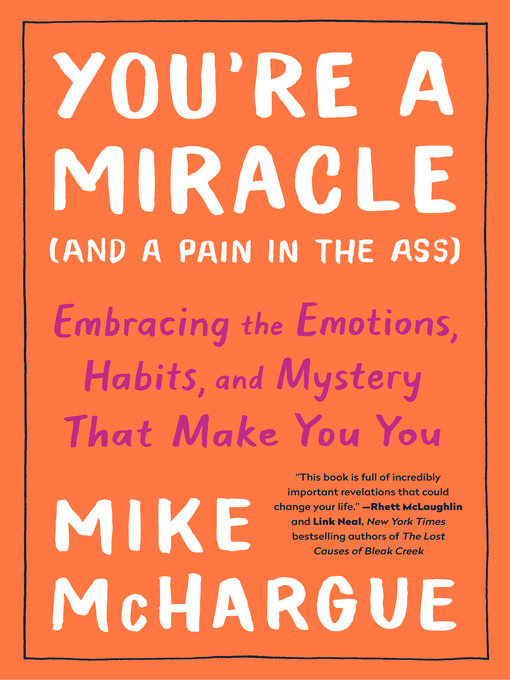 Title details for You're a Miracle (and a Pain in the Ass) by Mike McHargue - Wait list